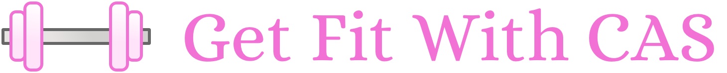 Get Fit With CAS